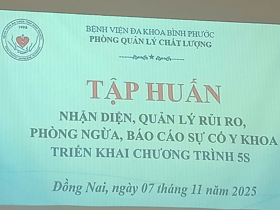 TẬP HUẤN QUẢN LÝ RỦI RO, BÁO CÁO SỰ CỐ Y KHOA VÀ TRIỂN KHAI 5S NĂM 2025
